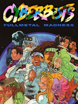 Cyberbots: Fullmetal Madness